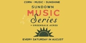 Greendale Acres Sundown Music Series